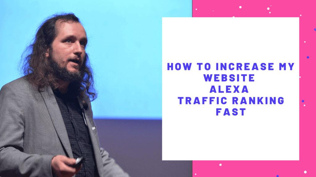 How to Increase My Website Alexa Traffic Ranking Fast - SEO.London